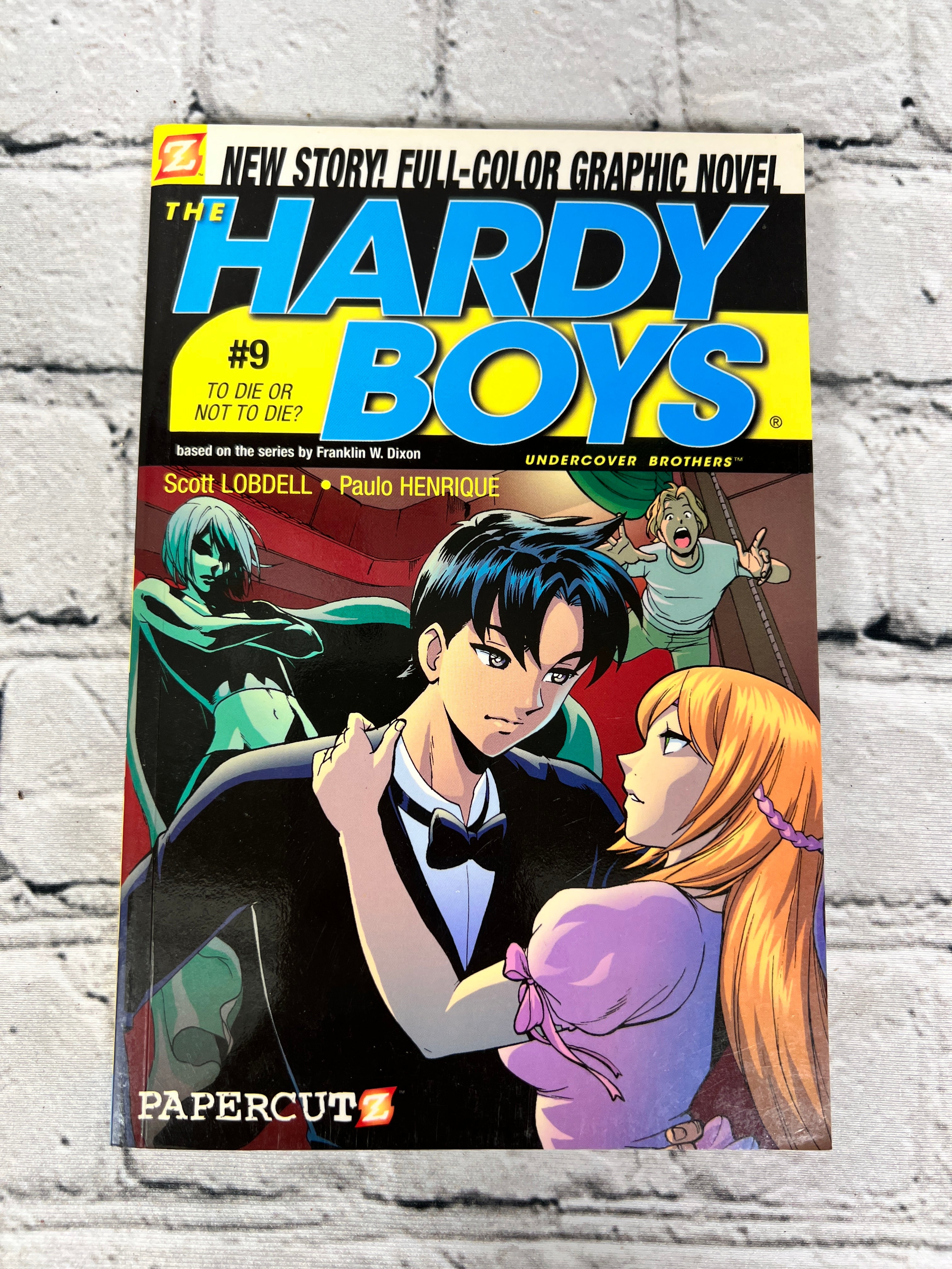 The Hardy Boys #9: To Die Or Not To Die? by Lobdell & Rendon