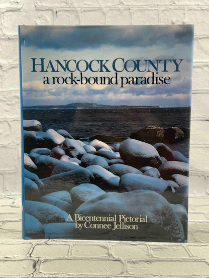Hancock County: A Rock-Bound Paradise : A Bicentennial Pictorial
