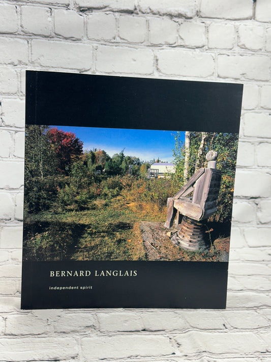 Bernard Langlais: Independent Spirit [2002]