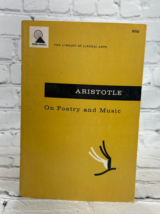 Aristotole: On Poetry and Music [Library of Liberal Arts · 1956]