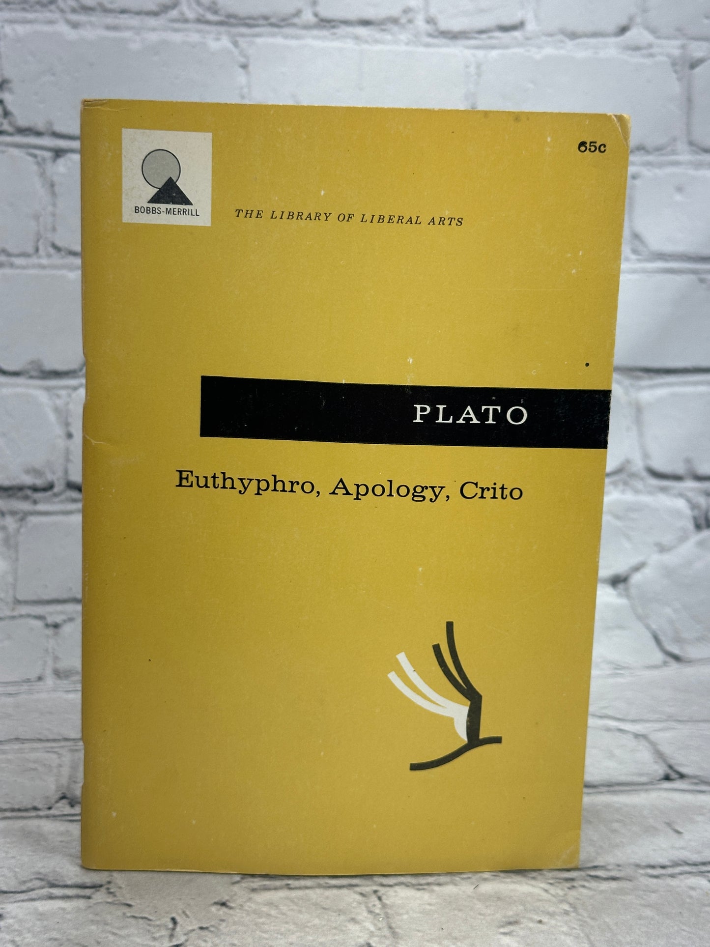 Plato: Euthyphro, Apology, Crito, Phaedo [Library of Liberal Arts · 1956]