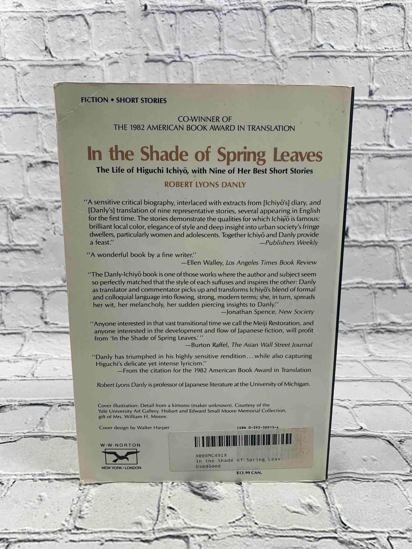 In the Shade of Spring Leaves: The Life of Higuchi Ichiyo, with Nine of Her Best Stories