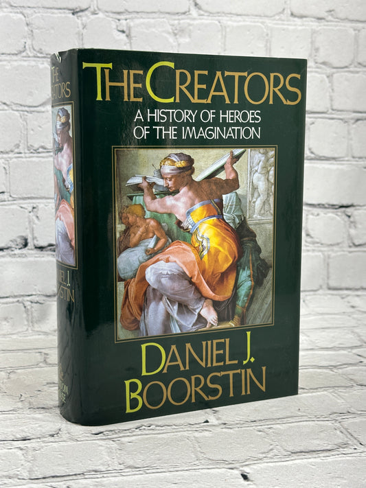 The Creators: A History of Heroes of the Imagination by Boorstin [1992 · 1st Ed]