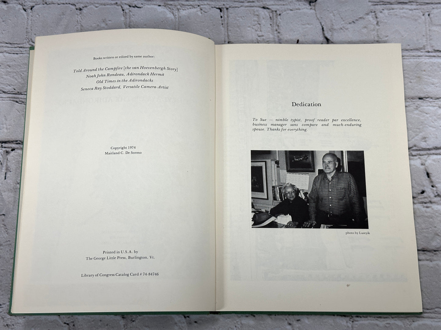 The Heydays of the Adirondacks By Maitland Desormo [1st Ed. · 1st Print · 1974]