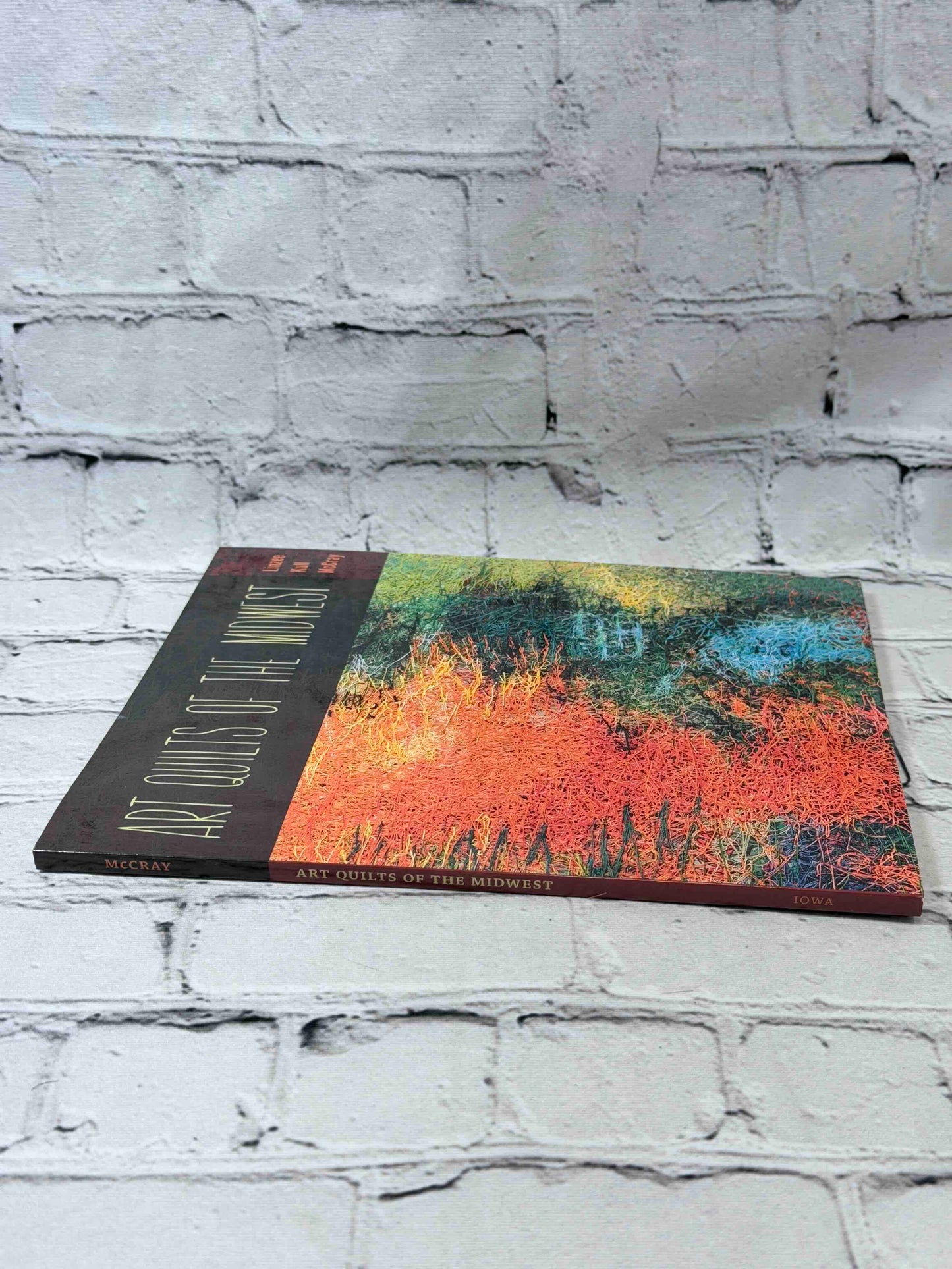 Art Quilts of the Midwest (Bur Oak Book) (SIGNED)