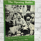 The Opening Battles: The Photographic History of Civil War [1957]