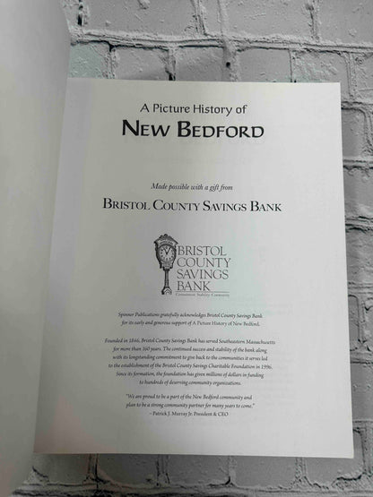 The Picture History Of New Bedford: 1602-1925 (Volume 1)