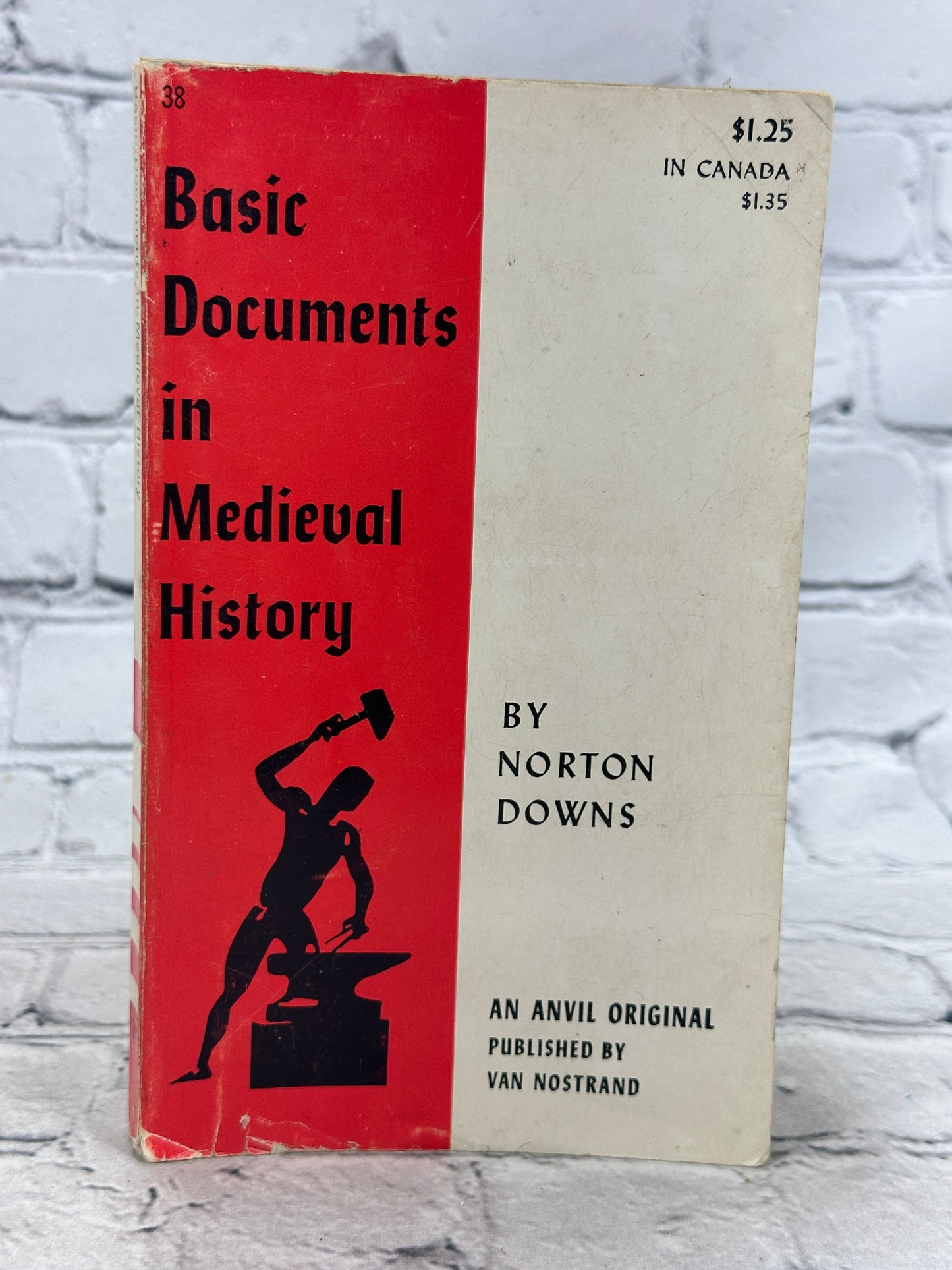 Basic Documents In Medieval History by Norton Downs [1959]