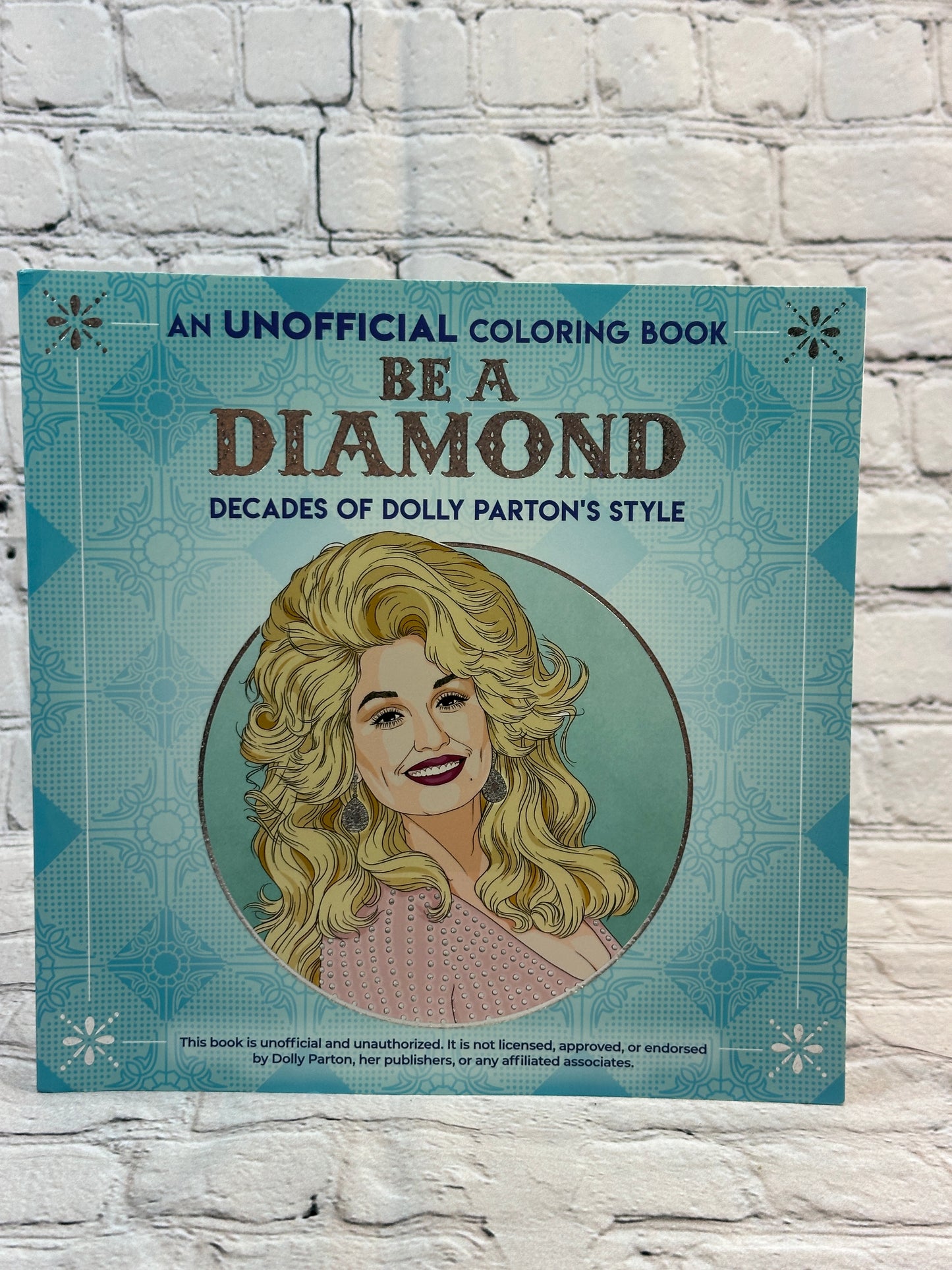An Unofficial Coloring Book Be A Diamond Decade of Dolly Parton's Style