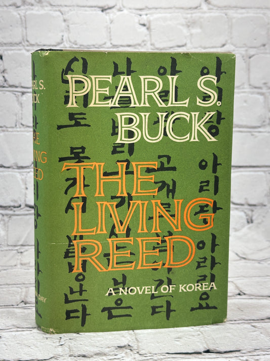 The Living Reed A Novel of Korea by Pearl Buck [1963 · Book Club Edition]