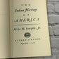 The Indian Heritage of America by Alvin Josephy Jr. [1968 · Second Printing]