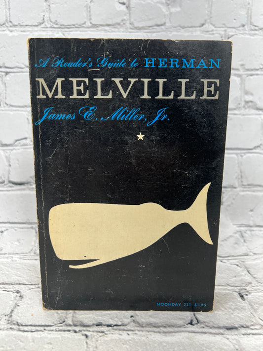 A Reader's Guide to Herman Melville By James Miller Jr. [2nd Print · 1965]