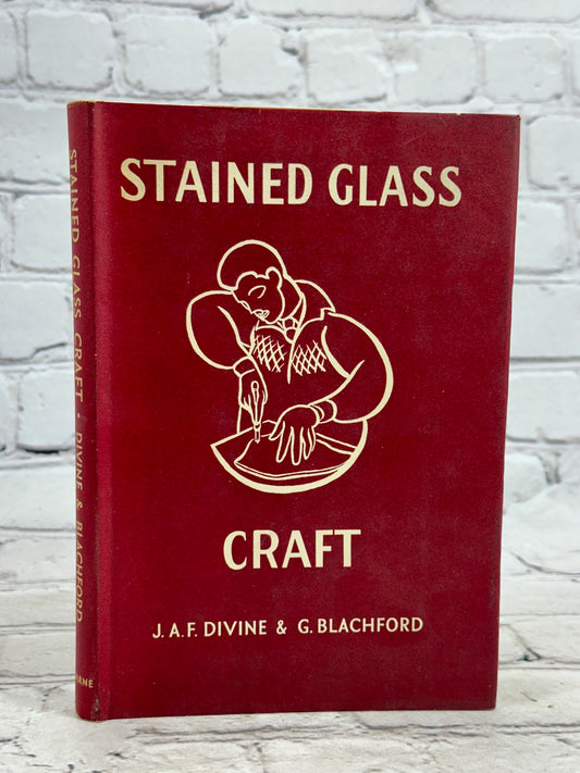 Stained Glass Craft By J. A. F. Divine & G. Blackford