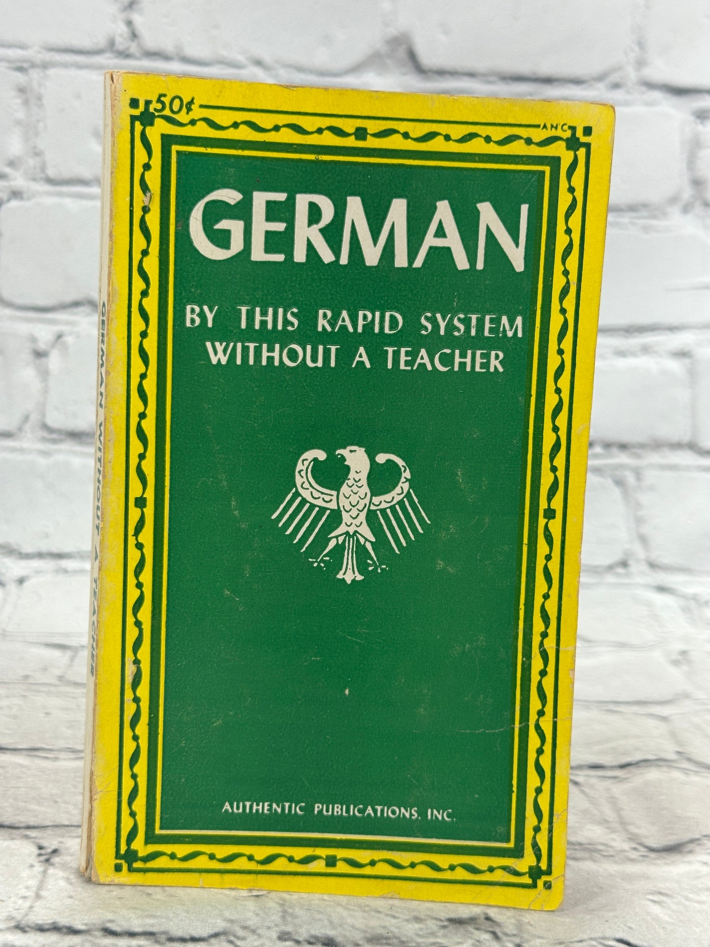 German by this Rapid System Without a Teacher by Rodulph F Lerch [1955]