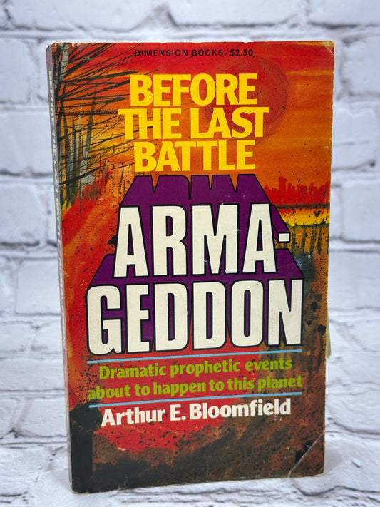Before The Last Battle Armageddon A Survey of Bible Prophecy, Arthur Bloomfield