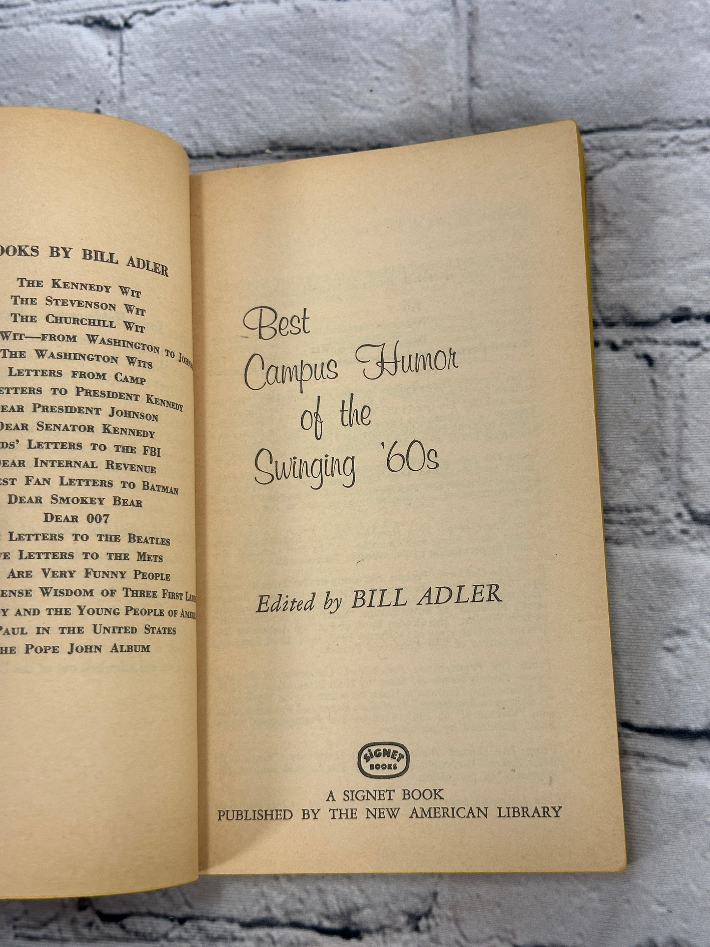 Best Campus Humor of the Swinging '60s Bill Adler [1st Ed. · 1968]