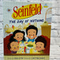 Seinfeld: The Day of Nothing by Micol Ostow and Brittany Baugus