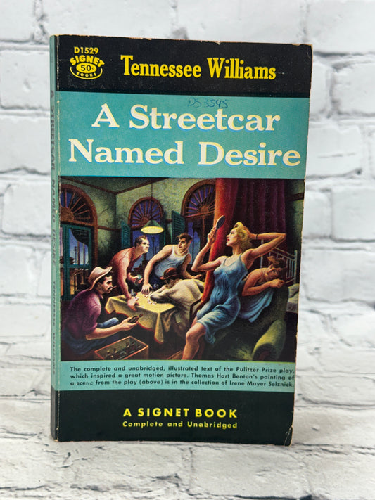 A Streetcar Named Desire by Tennessee Williams [A Signet Book Edition]