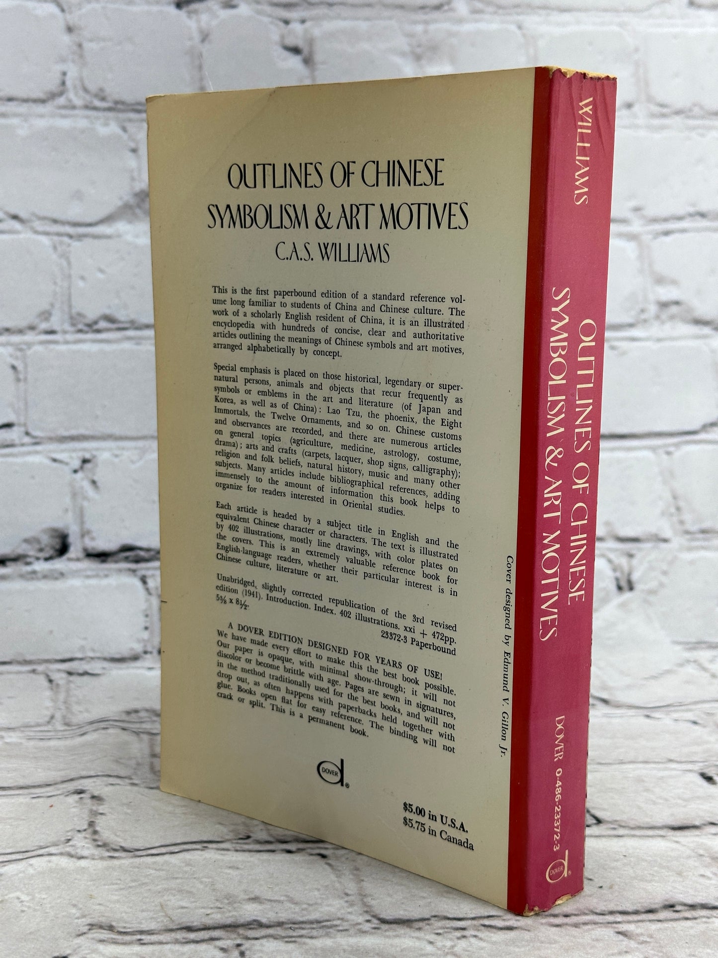 Outlines of Chinese Symbolism & Art Motives by C.A.S. Williams [3rd Revised Ed.]