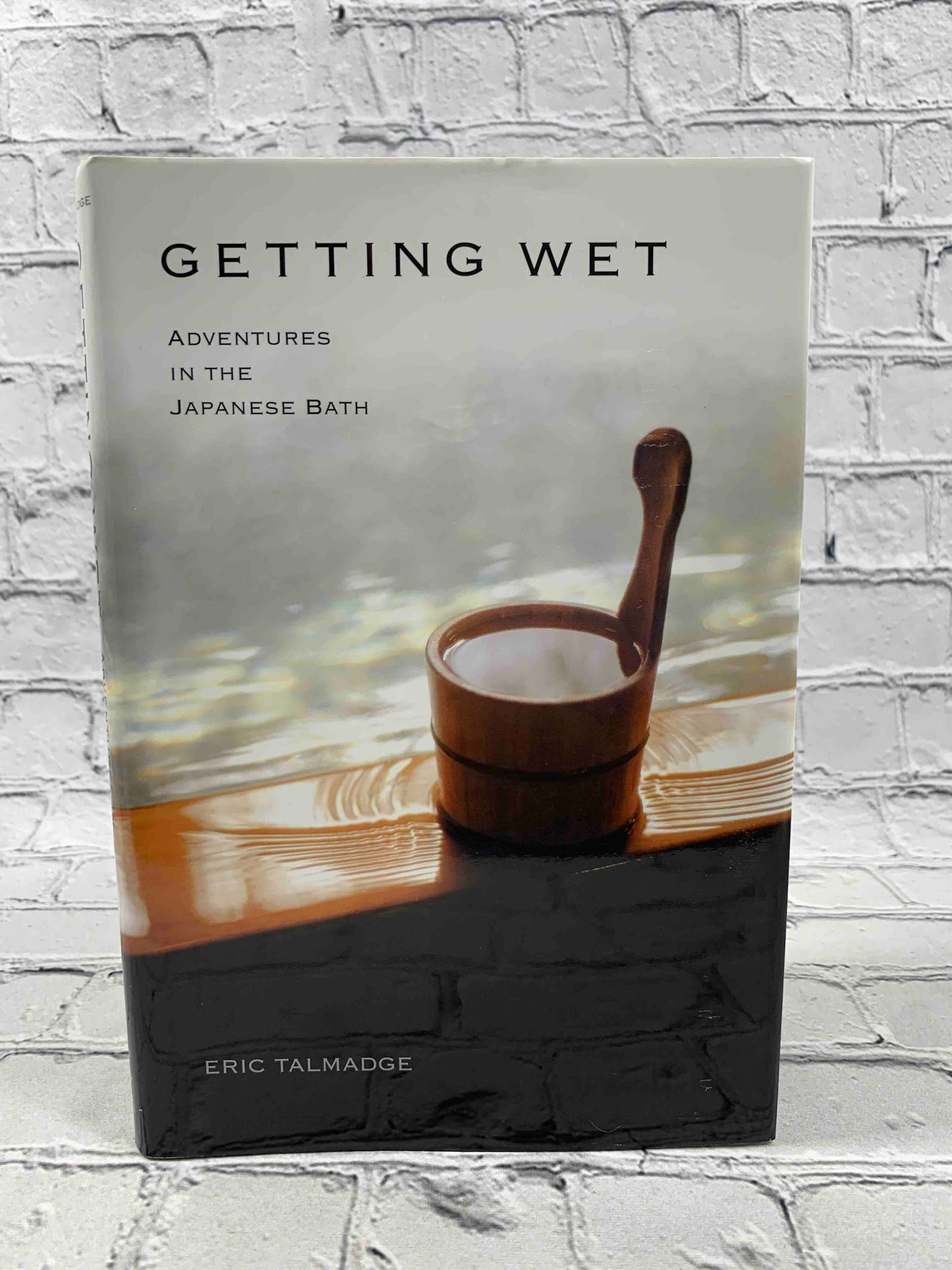 Getting Wet: Adventures in the Japanese Bath