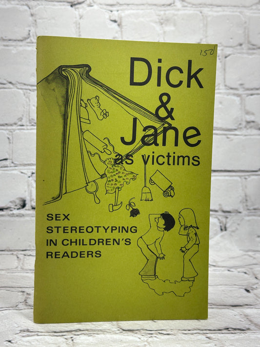 Dick & Jane as Victims Sex Stereotyping in Children's Readers [1972]