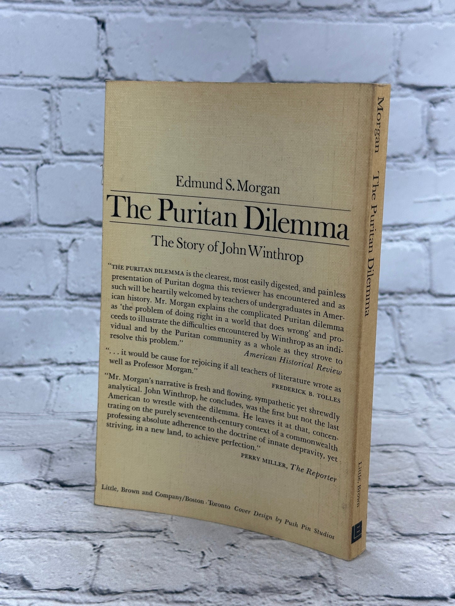 The Puritan Dilemma The Story of John Winthrop by Edmund Morgan [1958]