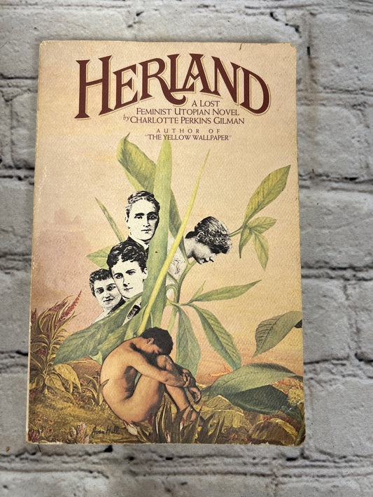 Herland: A Lost Feminist Utopian Novel By Charlotte Perkins Gilman [1979]