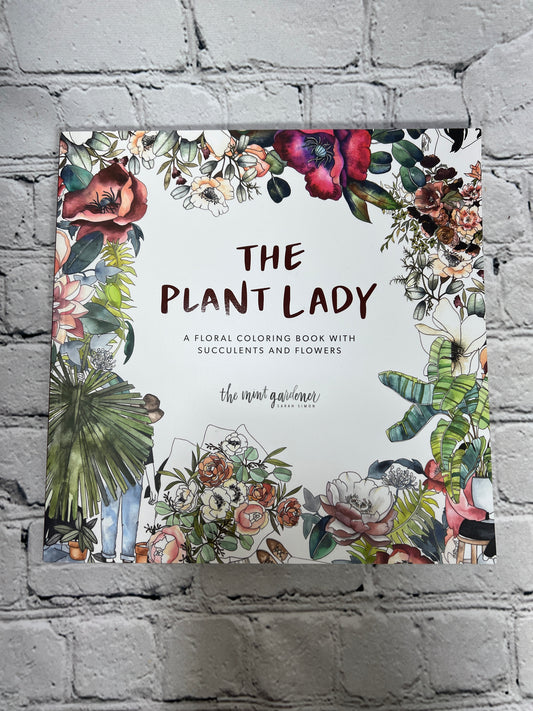 The Plant Lady: A Floral Coloring Book with Succulents and Flowers By Sara Simon
