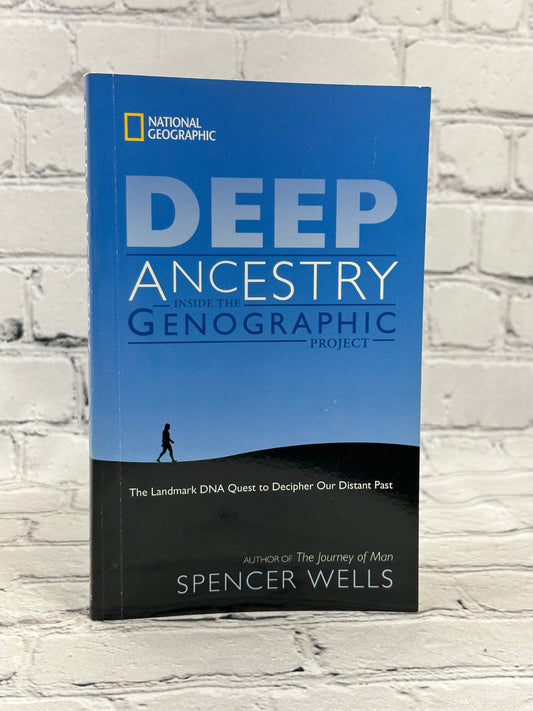 Deep Ancestry: Inside The Genographic Project by Spencer Wells [2007]