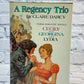 A Regency Trio by Clare Darcy [3 Romantic Novels In 1 · BCE · 1976]