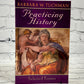 Practising History: Selected Essays by Barbara Tuchman [1982]