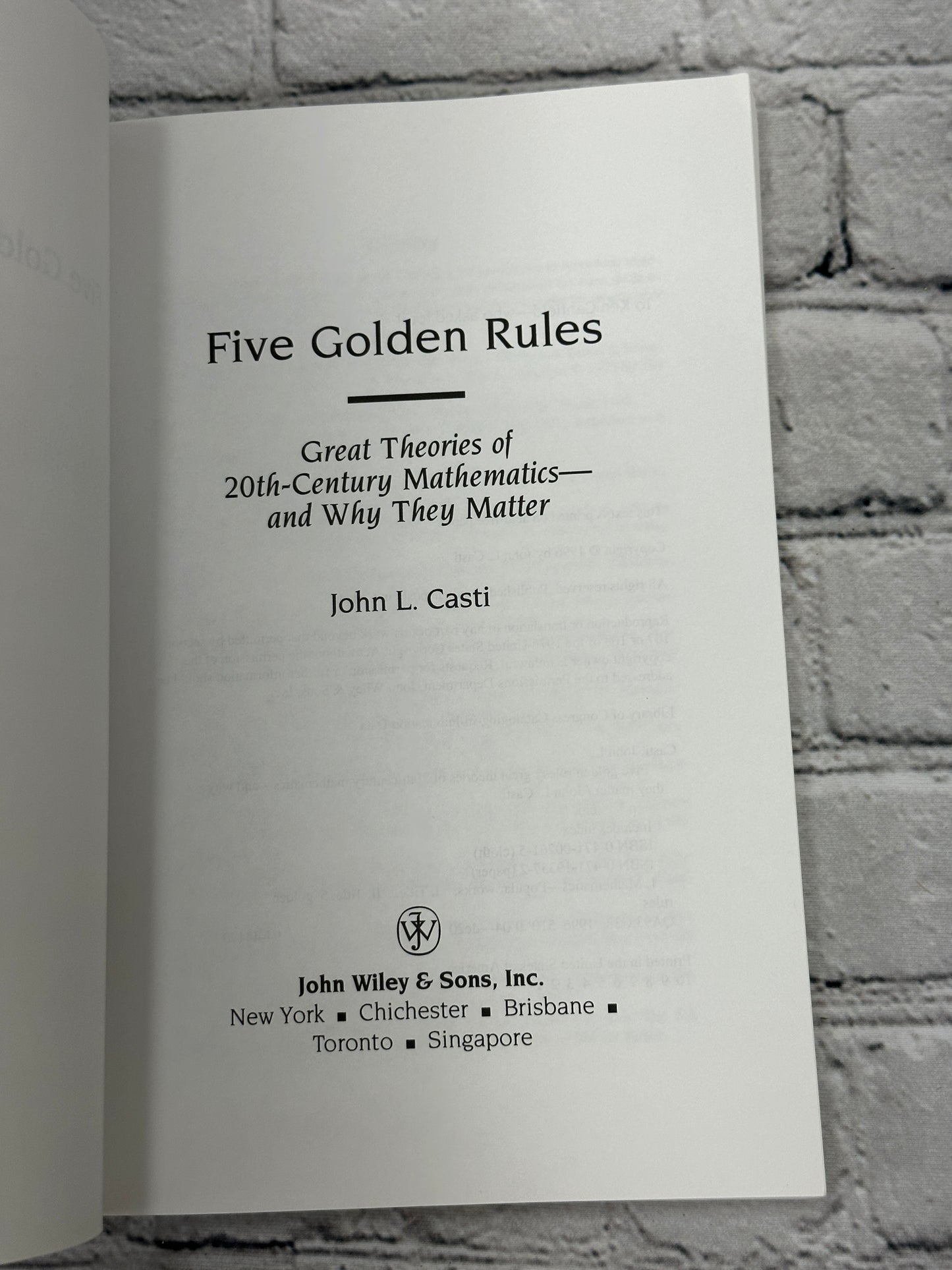 Five Golden Rules: Great Theories of 20th..by John Casti [1996 · First Printing]