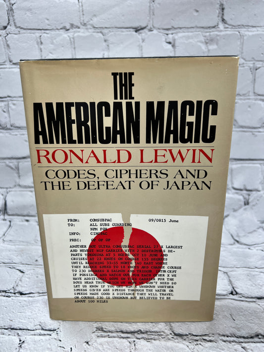 American Magic Codes Ciphers And The Defeat Of Japan By Ronald Lewin [1982]