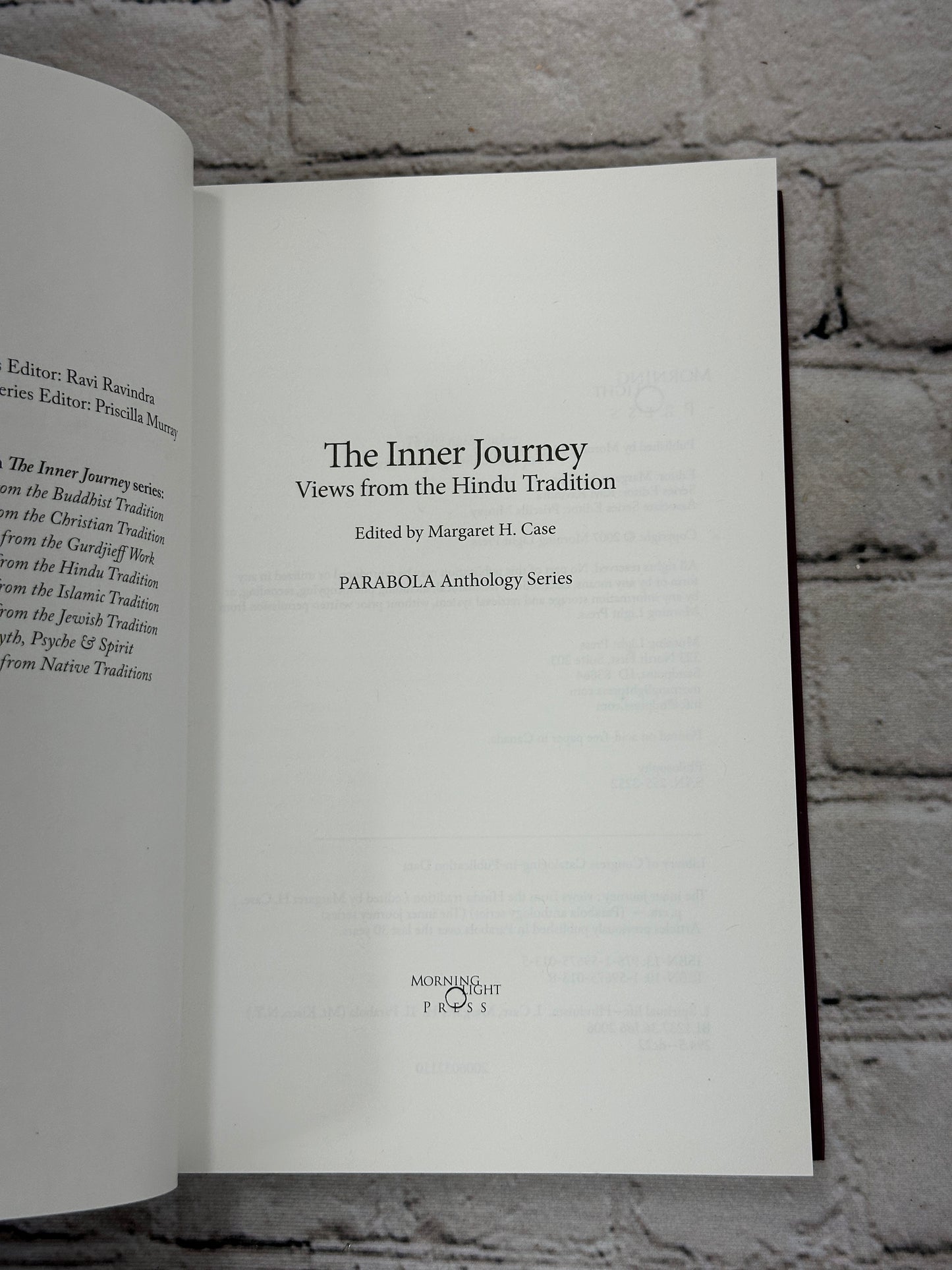 The Inner Journey: Views from the Hindu Tradition by Margaret H. Case [2007]