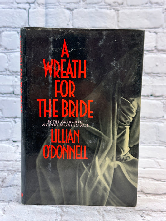 Wreath for the Bride by Lillian O'Donnel [1st Print · 1990]