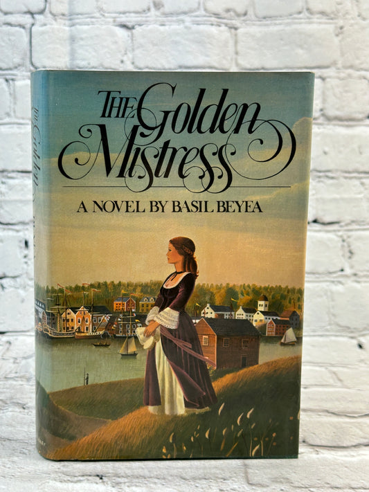 Golden Mistress by Basil beyea [1st Print · 1975]