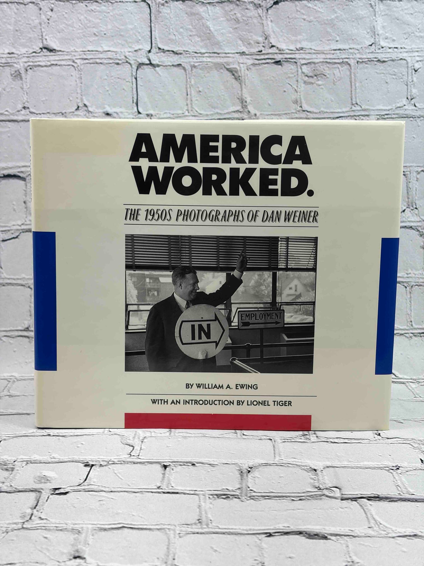 America Worked: The 1950s Photographs of Dan Weiner