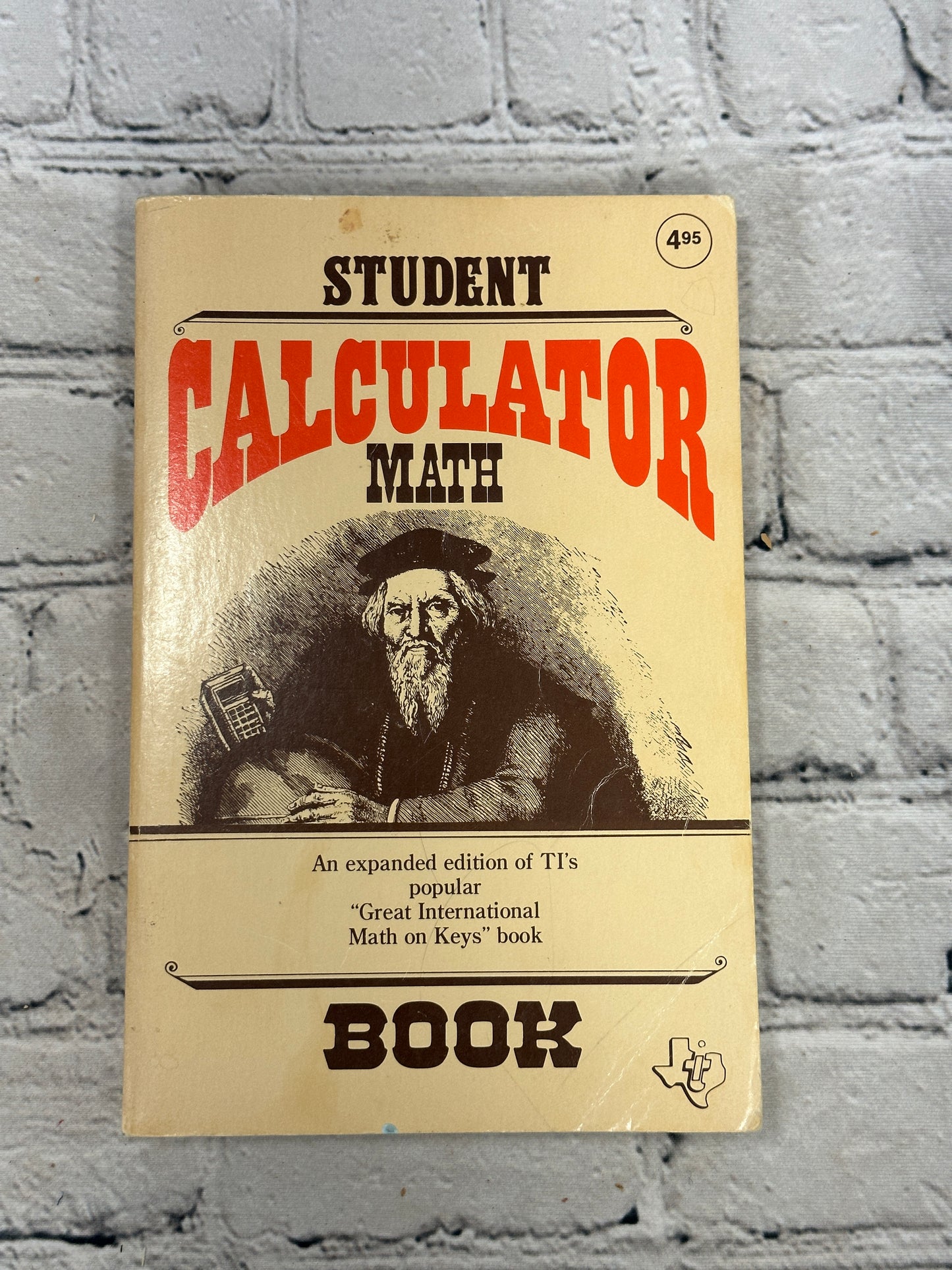 Student Calculator Math published by Texas Instrument [1980]