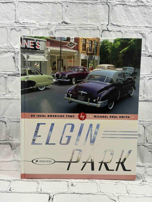 Elgin Park: An Ideal American Town