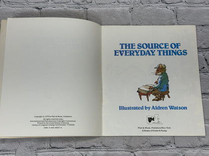 The Source of Everyday Things Illustrated by Aldren Watson [Pandaback Book · 1978]