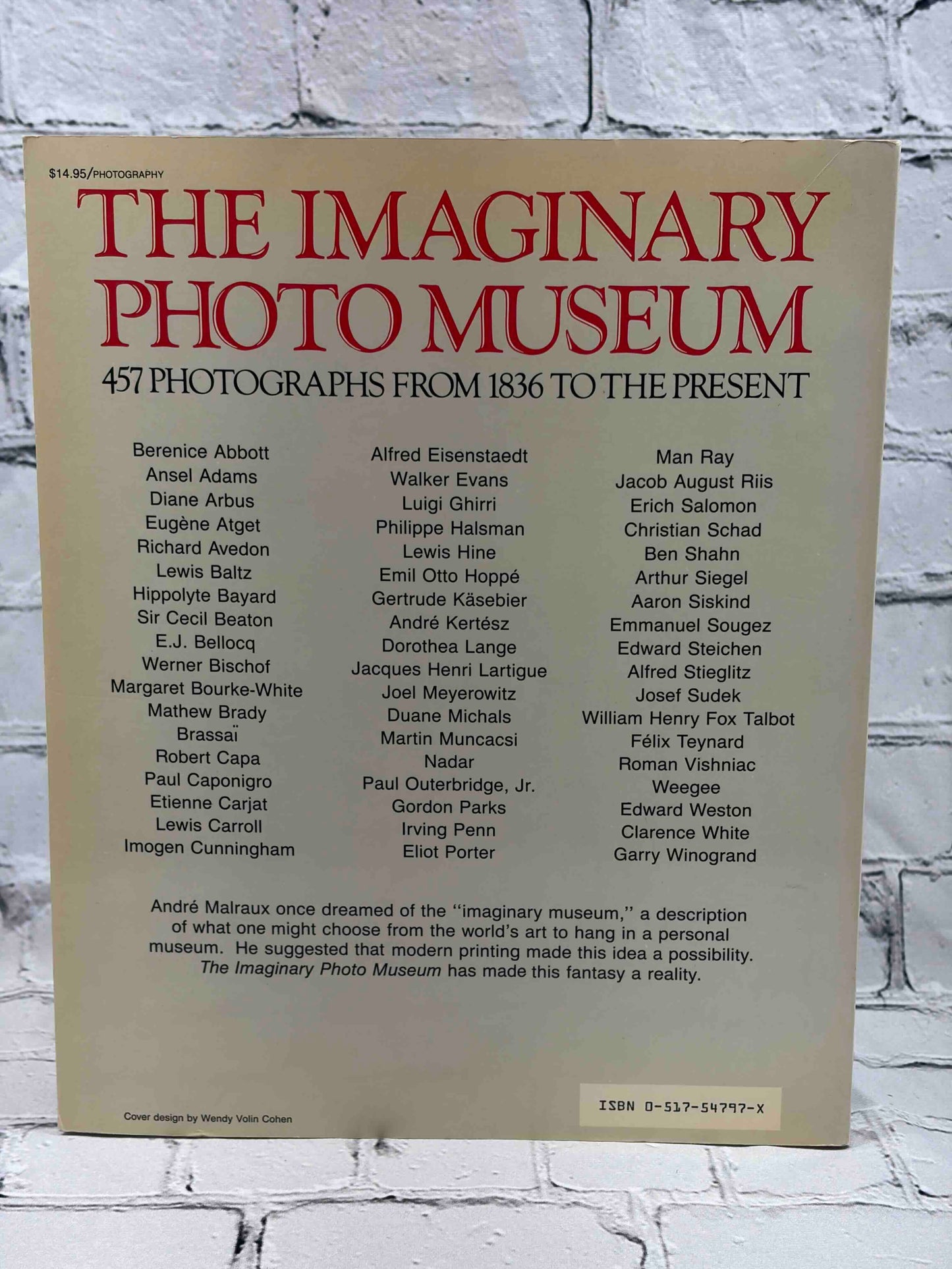 Imaginary Photo Museum: With 457 Photographs from 1836 to the Present