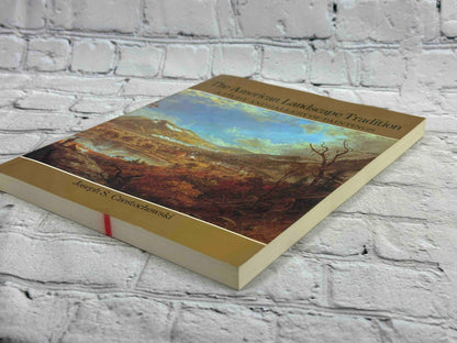 The American Landscape Tradition: A Study and Gallery of Paintings