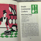 Simple Contintental Cookery Enda Beilenson art by Ruth McCrea [1st Ed. · 1963]