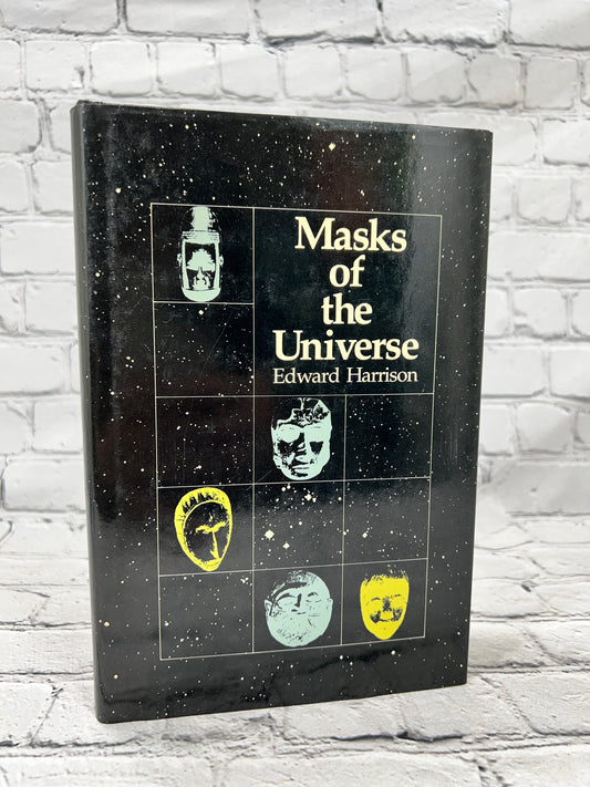 Masks of the Universe by Edward R. Harrison [1985 · 1st Print]