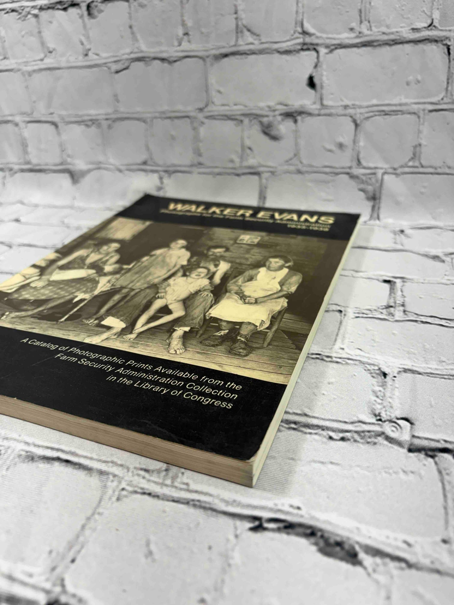 Walker Evans: A Catalog of Photographic Prints Available from the Farm Security Administration Collection 1935-1938