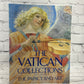 The Vatican Collections: The Papacy and Art Hardcover [1982]