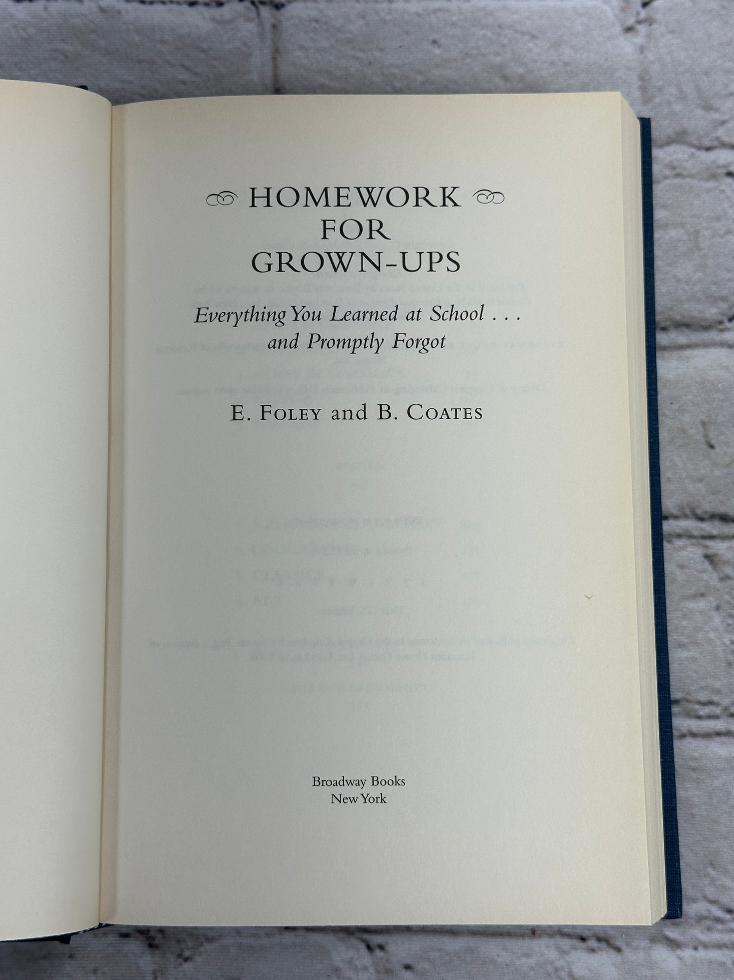 Homework For Grown-Ups by E.Foley & B. Coates [2008 · First US Edition]