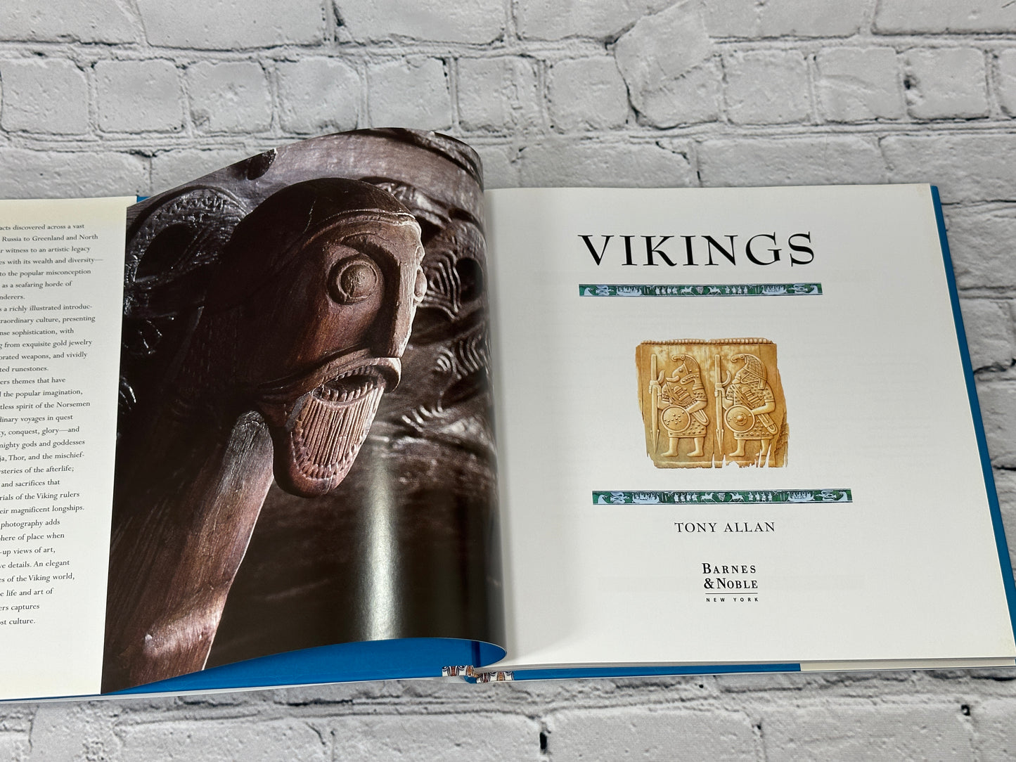 The Vikings; Life, Myth, and Art By Tony Allan [2004]