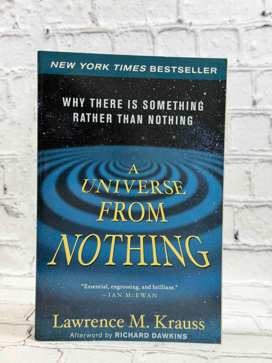 A Universe from Nothing: Why There Is Something Rather than Nothing
