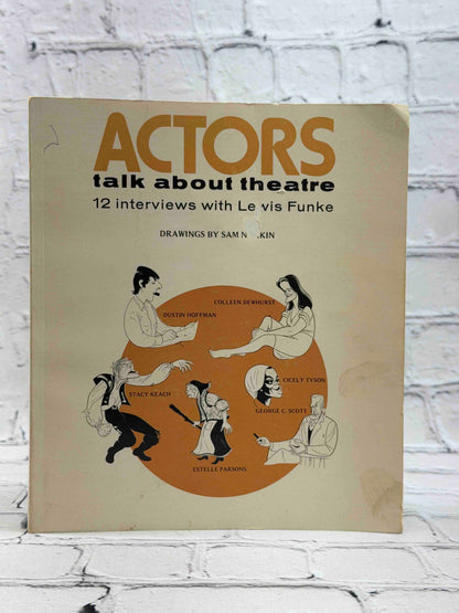 Actors Talk About Theatre: 12 Interviews (SIGNED)